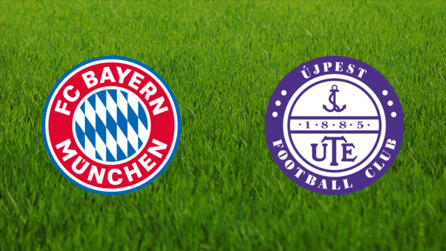 Bayern München vs. Újpest FC