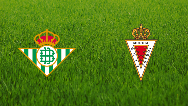 Real Betis vs. Real Murcia