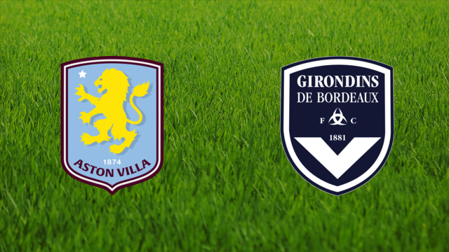 Aston Villa vs. Girondins de Bordeaux