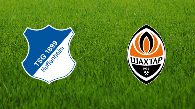 TSG Hoffenheim vs. Shakhtar Donetsk