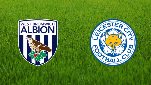 West Bromwich Albion vs. Leicester City