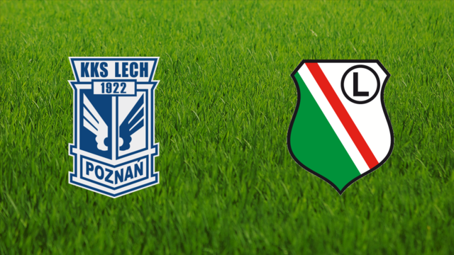 Lech Poznań vs. Legia Warszawa