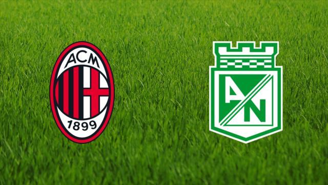 AC Milan vs. Atlético Nacional