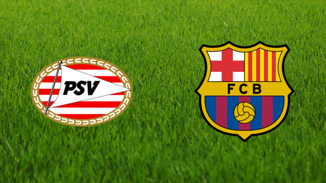 PSV Eindhoven vs. FC Barcelona