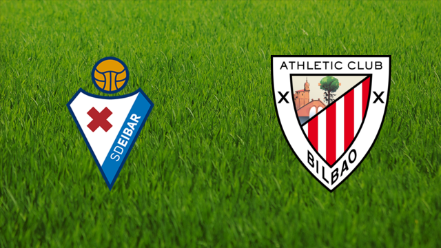 SD Eibar vs. Athletic de Bilbao