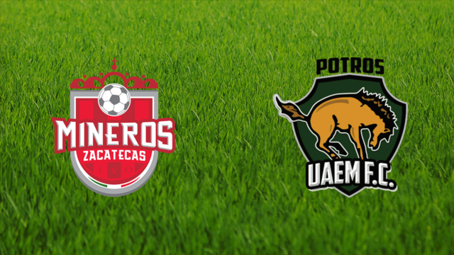 Mineros de Zacatecas vs. Potros UAEM