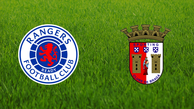 Rangers FC vs. Sporting Braga