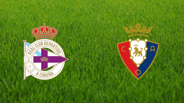 Deportivo da Coruña vs. CA Osasuna Deportivo da Coruña vs. CA Osasuna