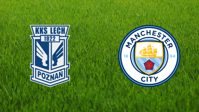 Lech Poznań vs. Manchester City