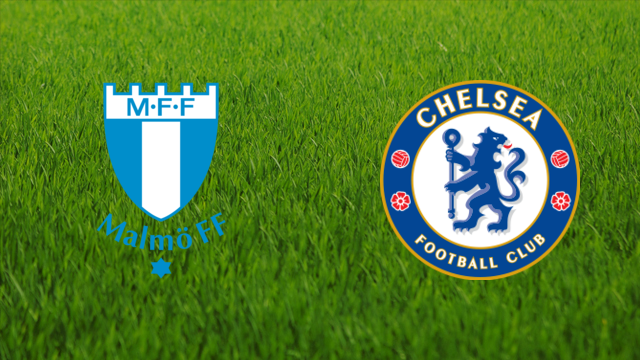 Malmö FF vs. Chelsea FC