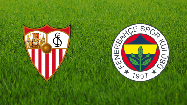 Sevilla FC vs. Fenerbahçe SK