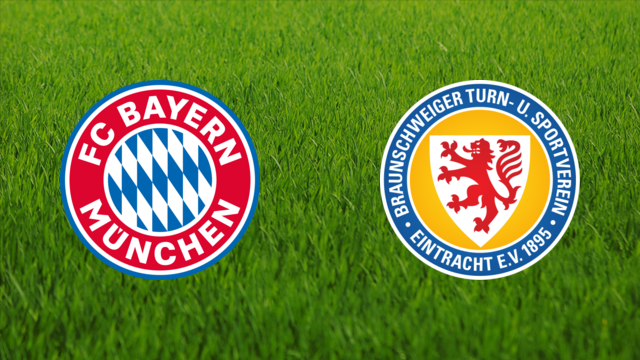 Bayern München vs. Eintracht Braunschweig