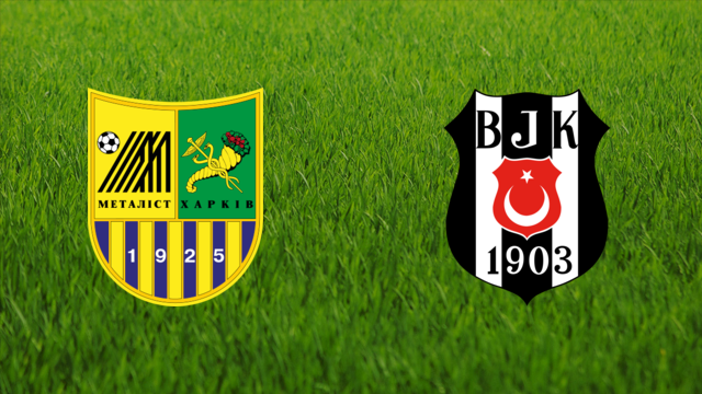 Metalist Kharkiv vs. Beşiktaş JK