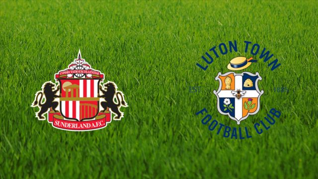 Sunderland AFC vs. Luton Town