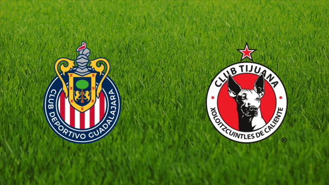 CD Guadalajara vs. Club Tijuana