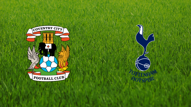 Coventry City vs. Tottenham Hotspur