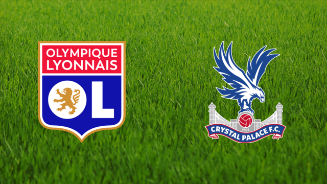 Olympique Lyonnais vs. Crystal Palace