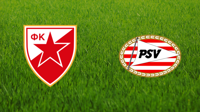 Crvena Zvezda vs. PSV Eindhoven