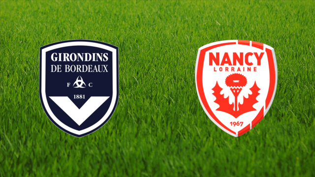 Girondins de Bordeaux vs. AS Nancy