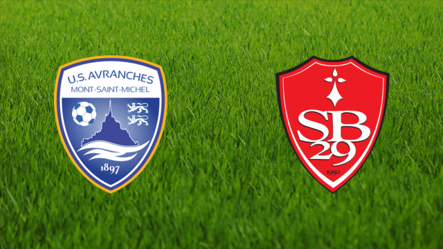 US Avranches vs. Stade Brestois US Avranches vs. Stade Brestois