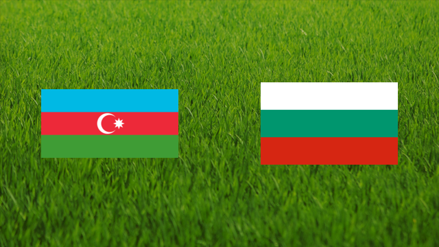 Azerbaijan vs. Bulgaria
