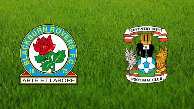 Blackburn Rovers vs. Coventry City