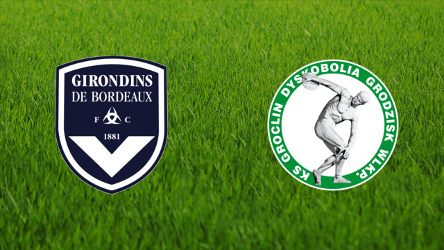 Girondins de Bordeaux vs. KS Dyskobolia