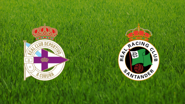 Deportivo da Coruña vs. Racing de Santander Deportivo da Coruña vs. Racing de Santander