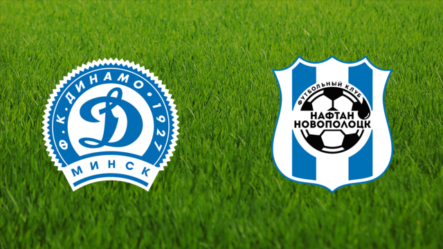 Dinamo Minsk vs. Naftan Novopolotsk
