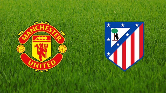 Manchester United vs. Atlético de Madrid