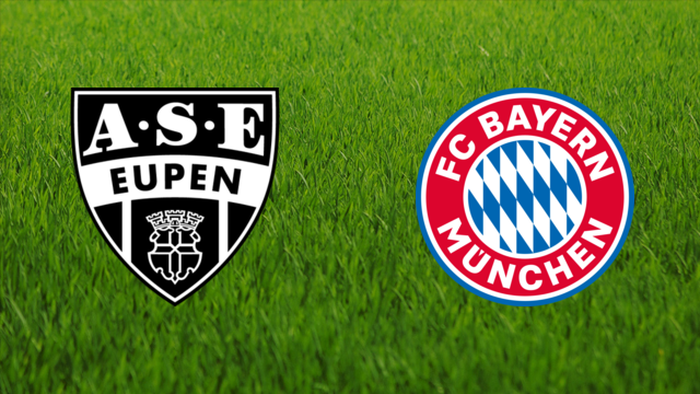 KAS Eupen vs. Bayern München