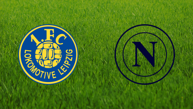 Lokomotive Leipzig vs. SSC Napoli