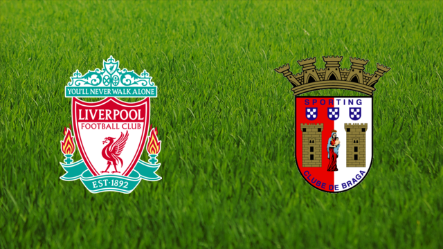 Liverpool FC vs. Sporting Braga