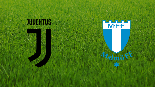 Juventus FC vs. Malmö FF