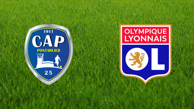 CA Pontarlier vs. Olympique Lyonnais