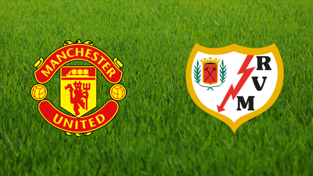 Manchester United vs. Rayo Vallecano