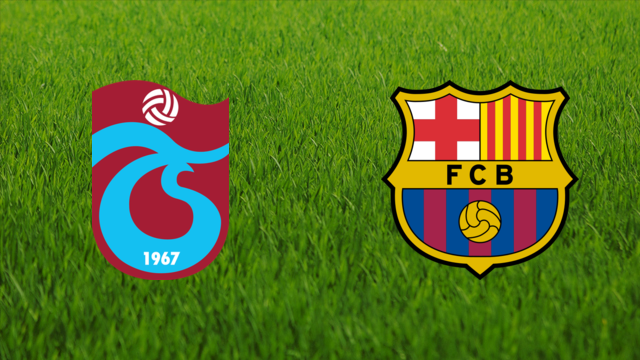 Trabzonspor vs. FC Barcelona