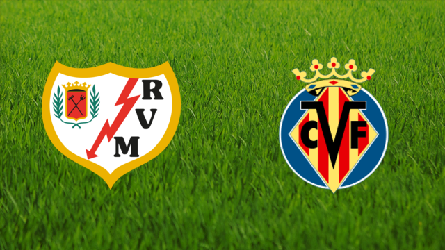 Rayo Vallecano vs. Villarreal CF