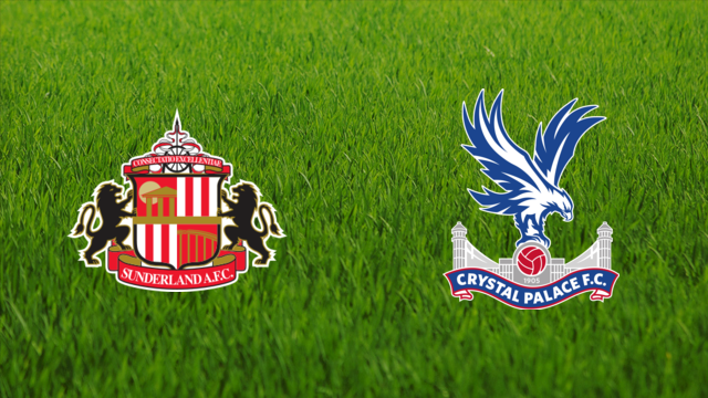 Sunderland AFC vs. Crystal Palace