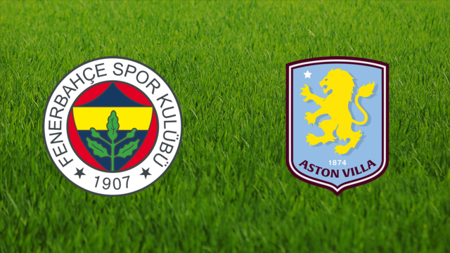 Fenerbahçe SK vs. Aston Villa
