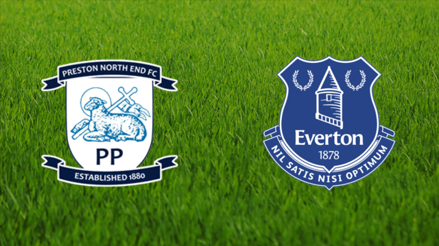Preston North End vs. Everton FC Preston North End vs. Everton FC