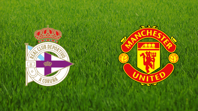 Deportivo da Coruña vs. Manchester United
