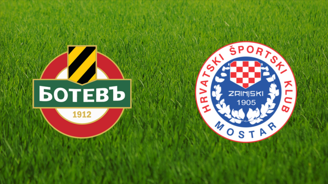 Botev Plovdiv vs. Zrinjski Mostar