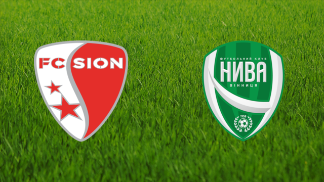 FC Sion vs. Nyva Vinnytsya FC Sion vs. Nyva Vinnytsya