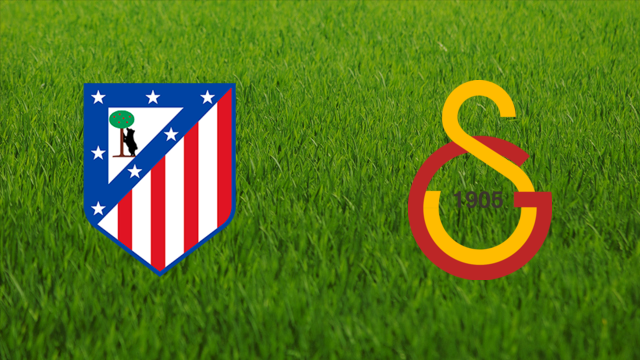 Atlético de Madrid vs. Galatasaray SK