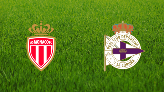 AS Monaco vs. Deportivo de La Coruña