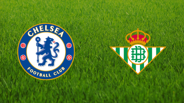 Chelsea FC vs. Real Betis