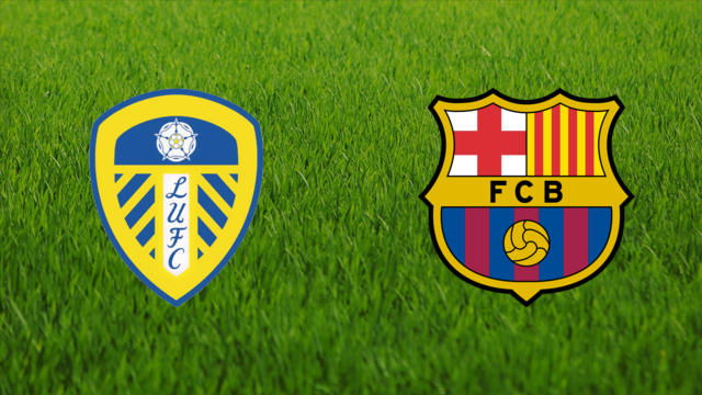 Leeds United vs. FC Barcelona