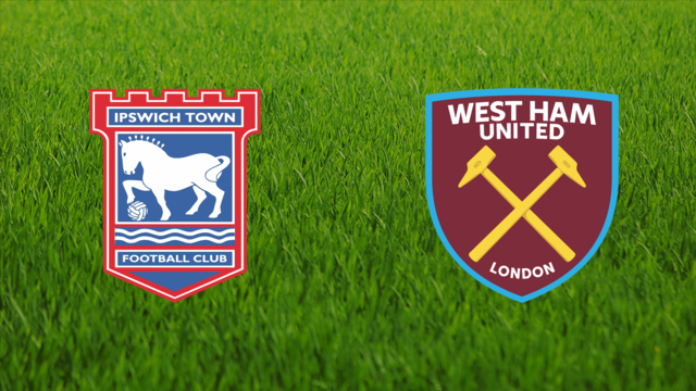 Ipswich Town vs. West Ham United