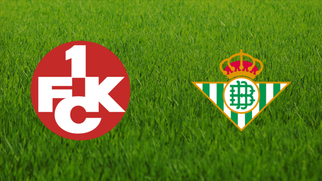 1. FC Kaiserslautern vs. Real Betis